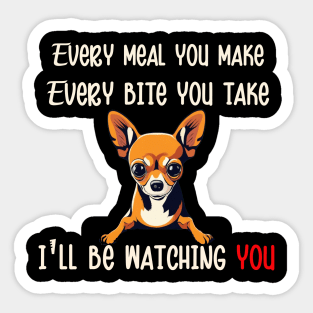 Funny Chihuahua Every Meal Every Snack Design Dog Chihuahua Sticker